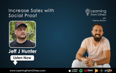 Jeff J Hunter: Increase Sales with Social Proof