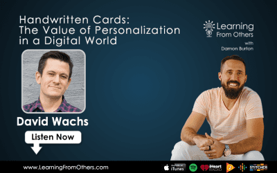 David Wachs: Handwritten Cards: The Value of Personalization in a Digital World