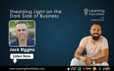 Jack Riggins: Shedding Light on the Dark Side of Business