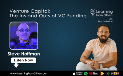 Steve Hoffman: Venture Capital: The Ins and Outs of VC Funding