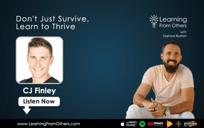 CJ Finley: Don’t Just Survive, Learn to Thrive